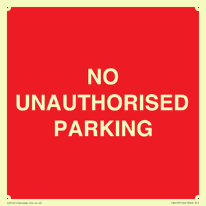 NO UNAUTHORISED PARKING